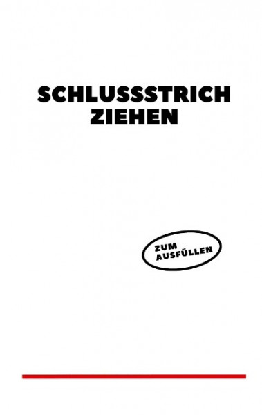 Schlussstrich ziehen