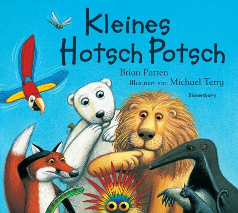 Kleines Hotsch Potsch: Bilderbuch