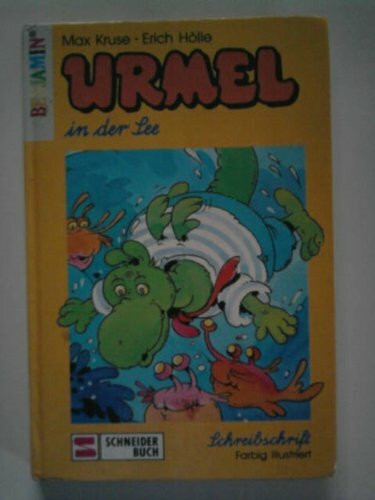 Urmel-Serie / Schreibschrift: Urmel-Serie / Urmel in der See: Schreibschrift