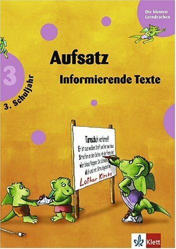 Training Aufsatz 1. 3. Schuljahr. Informierende Texte