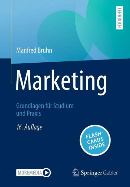 Marketing: Grundlagen für Studium und Praxis