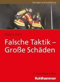 Falsche Taktik - Große Schäden