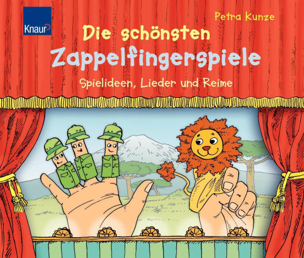 Die schönsten Zappelfingerspiele: Spielideen, Lieder und Reime