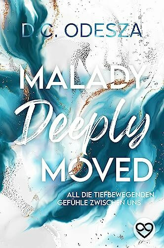 Malady Deeply Moved: Kein Liebesroman