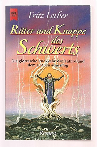Ritter und Knappe des Schwerts - Die glorreiche Rückkehr von Fafhrd und dem Grauen Mausling