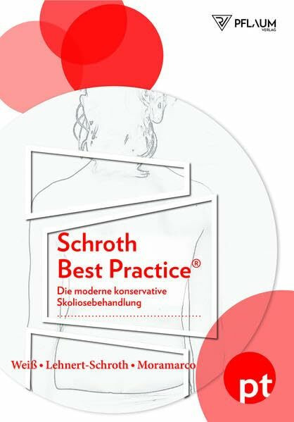 Schroth Best Practice®: Die moderne konservative Skoliosebehandlung