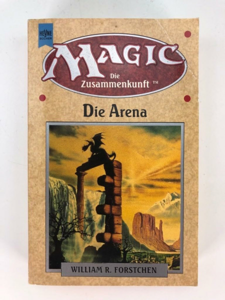 Magic - Die Zusammenkunft, Band 1: Die Arena