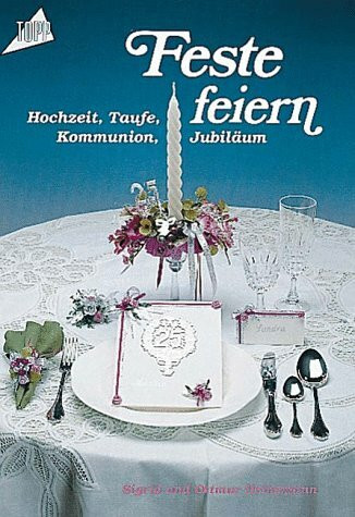 Feste feiern...(Hochzeit)