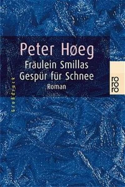 Fräulein Smillas Gespür für Schnee