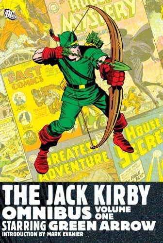 The Jack Kirby Omnibus Vol. 1: Starring Green Arrow