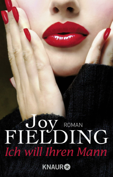 Ich will Ihren Mann: Roman