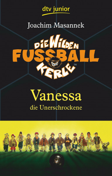 Die Wilden Fußballkerle – Vanessa die Unerschrockene: Vanessa die Unerschrockene (Die Wilden Fußballkerle-Serie, Band 3)