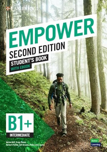 Empower Second edition B1+ Intermediate: Student’s Book with eBook (Cambridge English Empower Second edition)