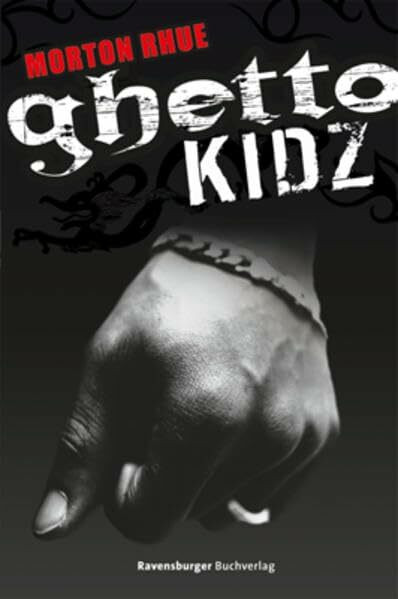 Ghetto Kidz (Jugendliteratur ab 12 Jahre)