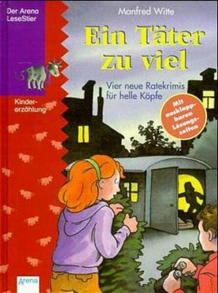 Ein Täter zuviel: Vier neue Ratekrimis für helle Köpfe