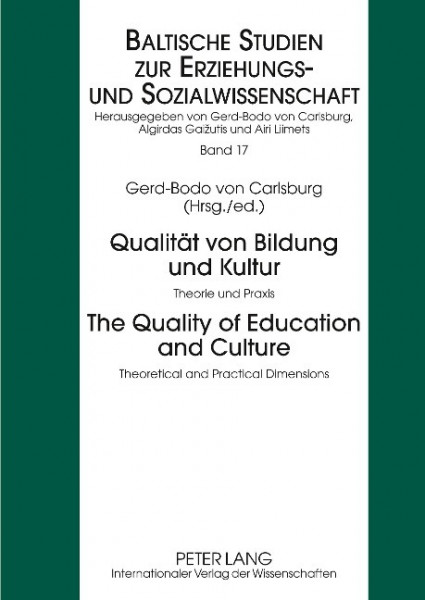 Qualität von Bildung und Kultur. The Quality of Education and Culture
