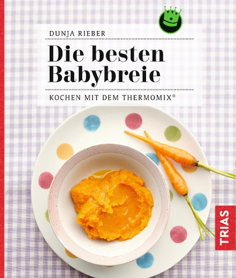 Die besten Babybreie