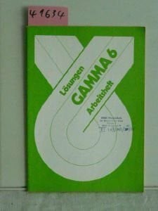 Gamma, Mathematik, Arbeitshefte, 6. Schuljahr, für alle Schultypen