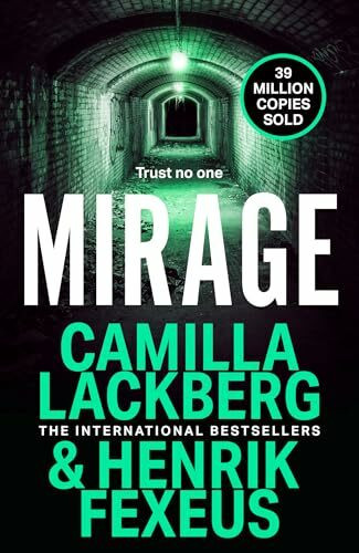 Mirage: The gripping new crime thriller that will keep you guessing until the end (Mina Dabiri and Vincent Walder)