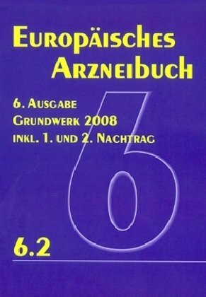 Europäisches Arzneibuch 6. Ausgabe 2008 inkl. Nachtrag 6.2 CD-ROM: Amtliche deutsche Ausgabe