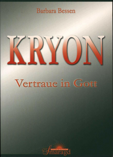 Kryon - Vertraue in Gott