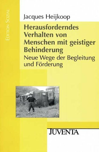 Herausforderndes Verhalten von Menschen mit geistiger Behinderung