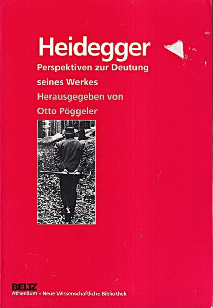 Heidegger - Perspektiven zur Deutung seines Werkes