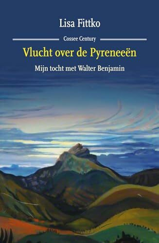 Vlucht over de Pyreneeën: mijn tocht met Walter Benjamin : memoir (Cossee century)