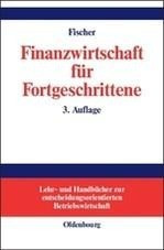 Finanzwirtschaft für Fortgeschrittene