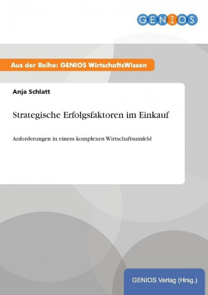 Strategische Erfolgsfaktoren im Einkauf