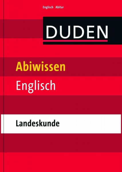 Abiwissen Englisch - Landeskunde (Duden - Abiwissen)