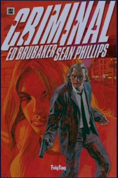 Criminal, Bd. 1: Feigling