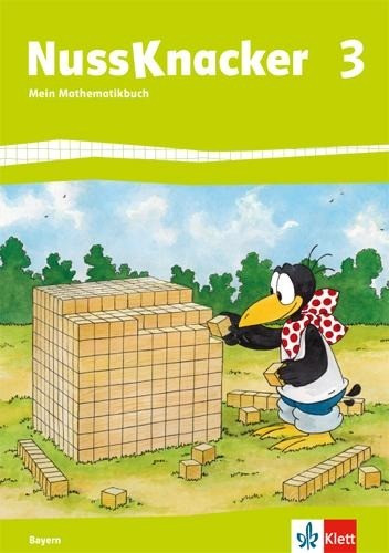 Der Nussknacker. Schülerbuch 3. Schuljahr. Ausgabe für Bayern