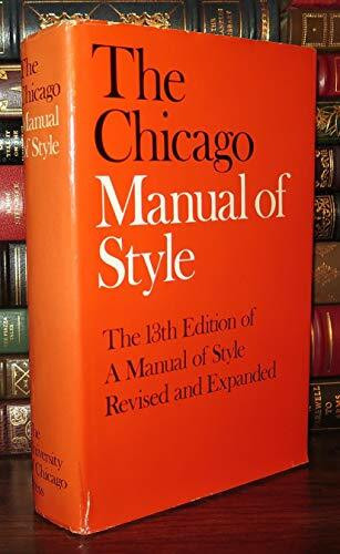 The Chicago Manual of Style: For Authors, Editors and Copywriters
