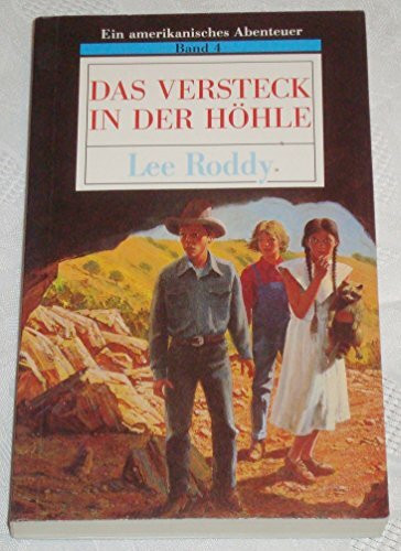 Ein amerikanisches Abenteuer [04]: Das Versteck in der Höhle