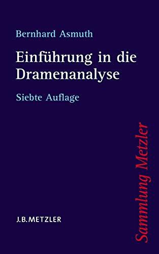 Einführung in die Dramenanalyse (Sammlung Metzler)