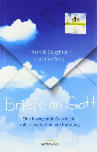 Briefe an Gott-eine bewegende Geschichte voller Inspiration und Hoffnung