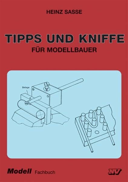 Tipps und Kniffe für Modellbauer