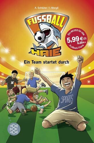 Fußball-Haie: Ein Team startet durch