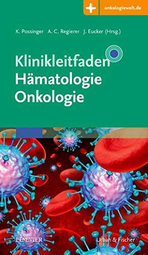 Klinikleitfaden Hämatologie Onkologie: Mit Zugang zur Medizinwelt