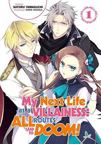 My Next Life as a Villainess: All Routes Lead to Doom! Volume 1 (MY NEXT LIFE AS VILLAINESS ALL ROUTES LEAD DOOM NOVEL SC, Band 1)