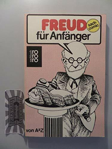 Freud für Anfänger: (Sach-Comic) (rororo sachbuch)