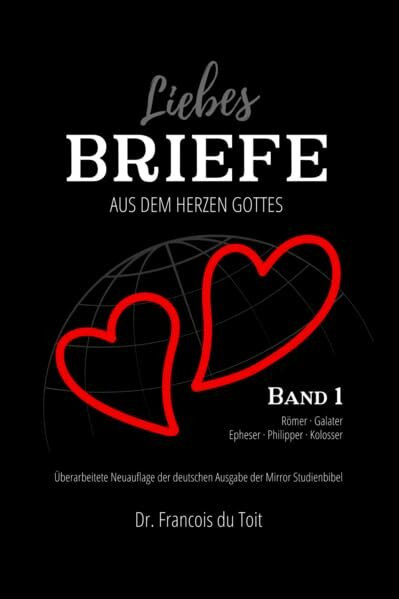 (Liebes)Briefe aus dem Herzen Gottes Band 1: Mirror Bibel