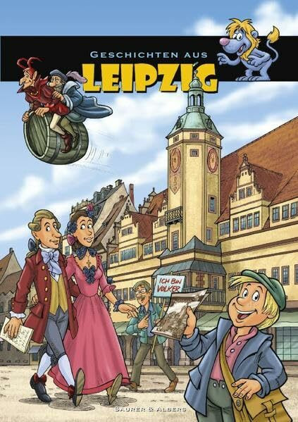 Geschichten aus Leipzig: Sagen und Geschichten aus Leipzig