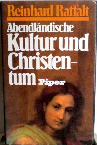 Abendländische Kultur und Christentum