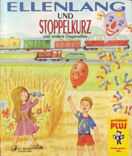 Ellenlang und stoppelkurz und andere Gegensätze