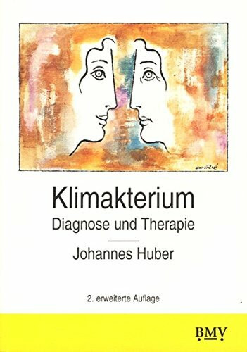 Klimakterium : Diagnose und Therapie ; 49 Tabellen.