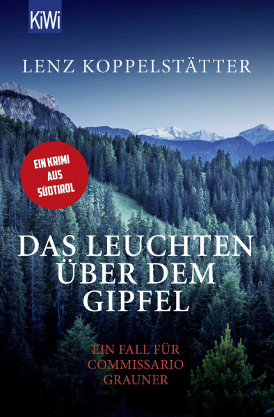 Das Leuchten über dem Gipfel: Ein Fall für Commissario Grauner (Commissario Grauner ermittelt, Band 5)