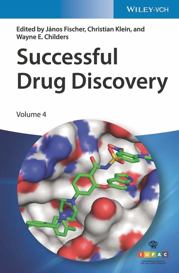 Successful Drug Discovery: Volume 4 Successful Drug Discovery: Volume 4