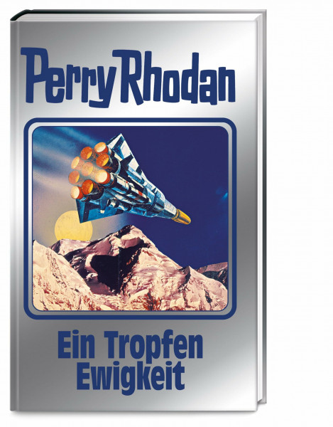 Ein Tropfen Ewigkeit: Perry Rhodan Band 175